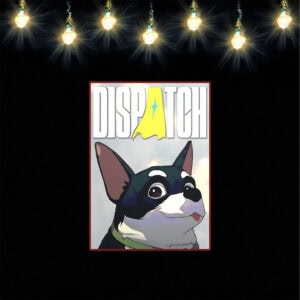 Dispatch Beef Dog Poster