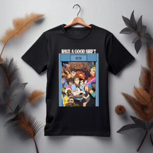 Dispatch Have a Good Shift Elevator Crowd Shirt