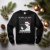 He Sees You When You're Sleeping Crewneck Sweatshirt