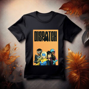 Dispatch Character Shirt