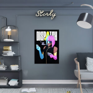 Dispatch Woman with Vape Poster