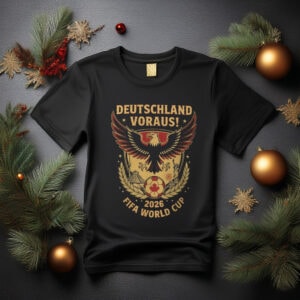 German Deutschland Vorwärts FIFA 2026 World Cup Fan T-Shirt – Show Your German Football Pride
