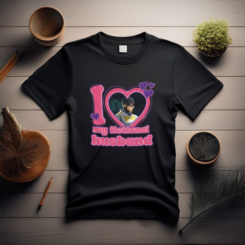 “I Love My Fictional Husband Mecha Man” Shirt