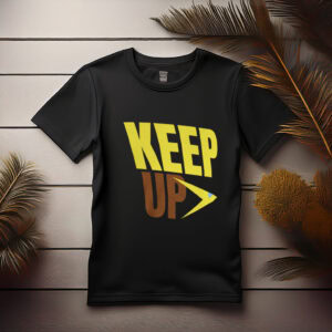 Keep Up T-Shirt