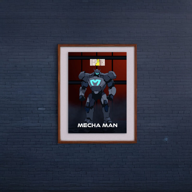 Mecha Man Dispatch Poster